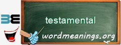WordMeaning blackboard for testamental